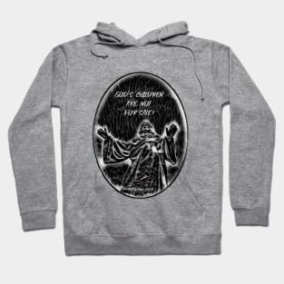 God’s children are NOT for sale! Hoodie